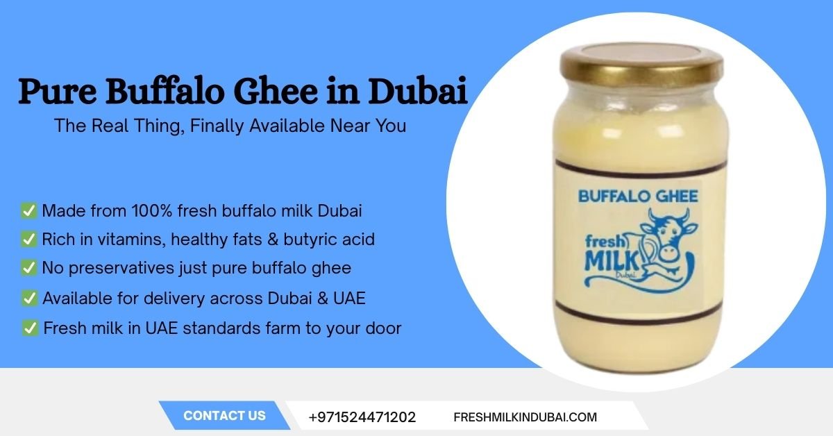 Pure Buffalo Ghee in Dubai